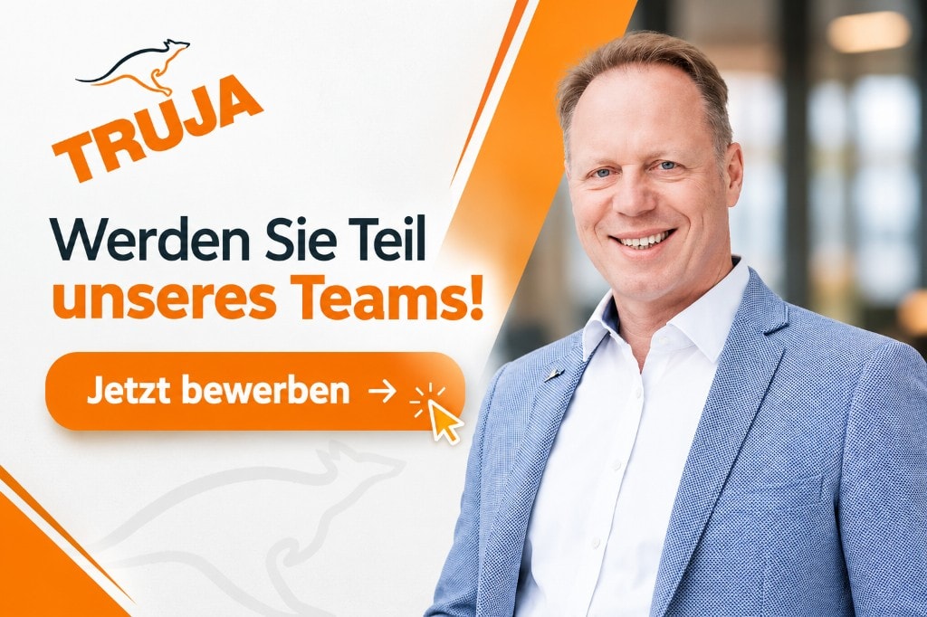 Jetzt bewerben: Werden Sie Teil unseres Teams – Truja GmbH